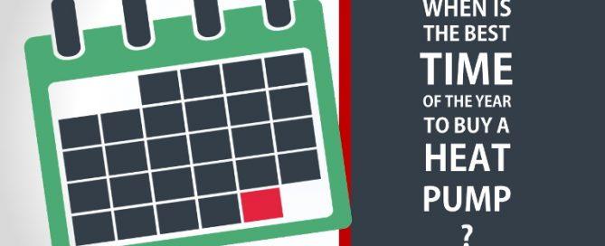 When is the best time of the year to buy a heat pump?