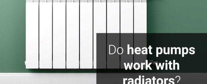 Do heat pumps work with radiators?